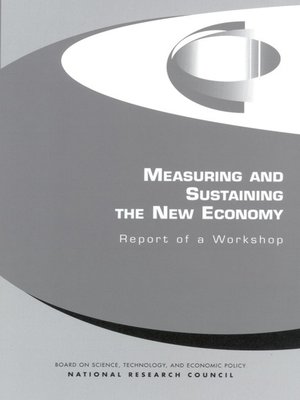cover image of Measuring and Sustaining the New Economy